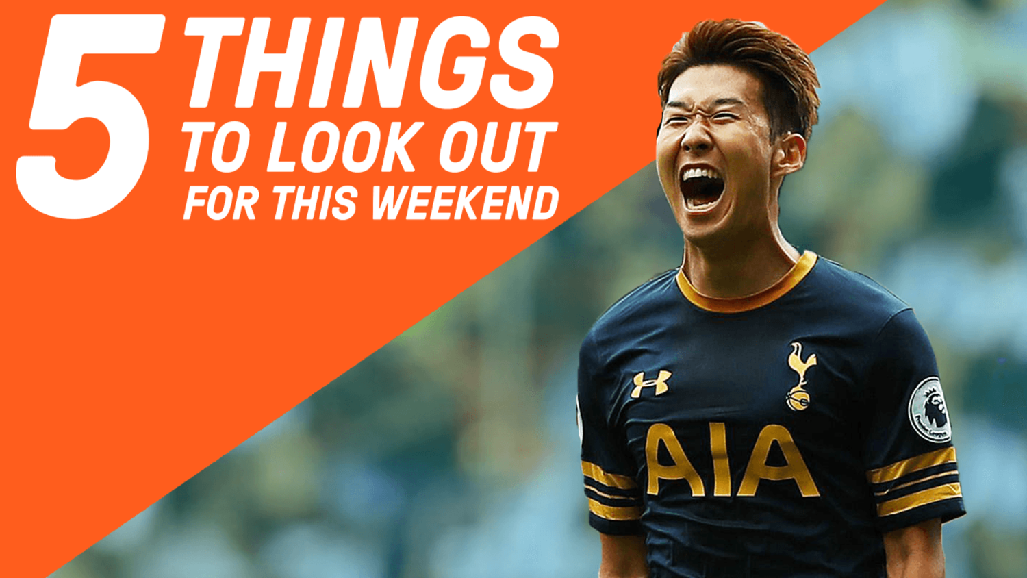 Son To Ruin Man City's Perfect League Start | 5 Things To Look Out For This Weekend