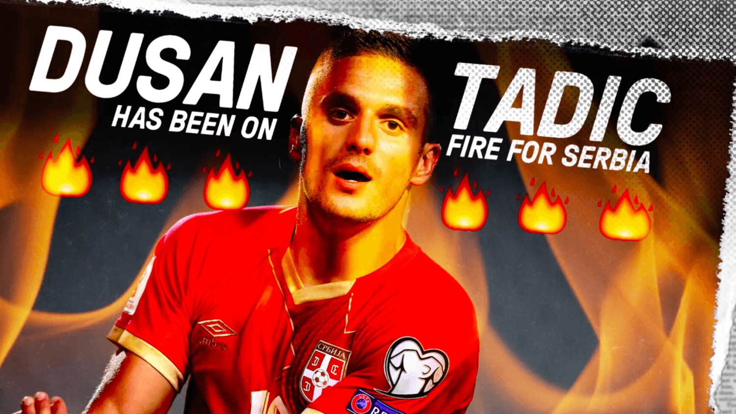 Dusan Tadic: Serbia's Goal Creating Machine