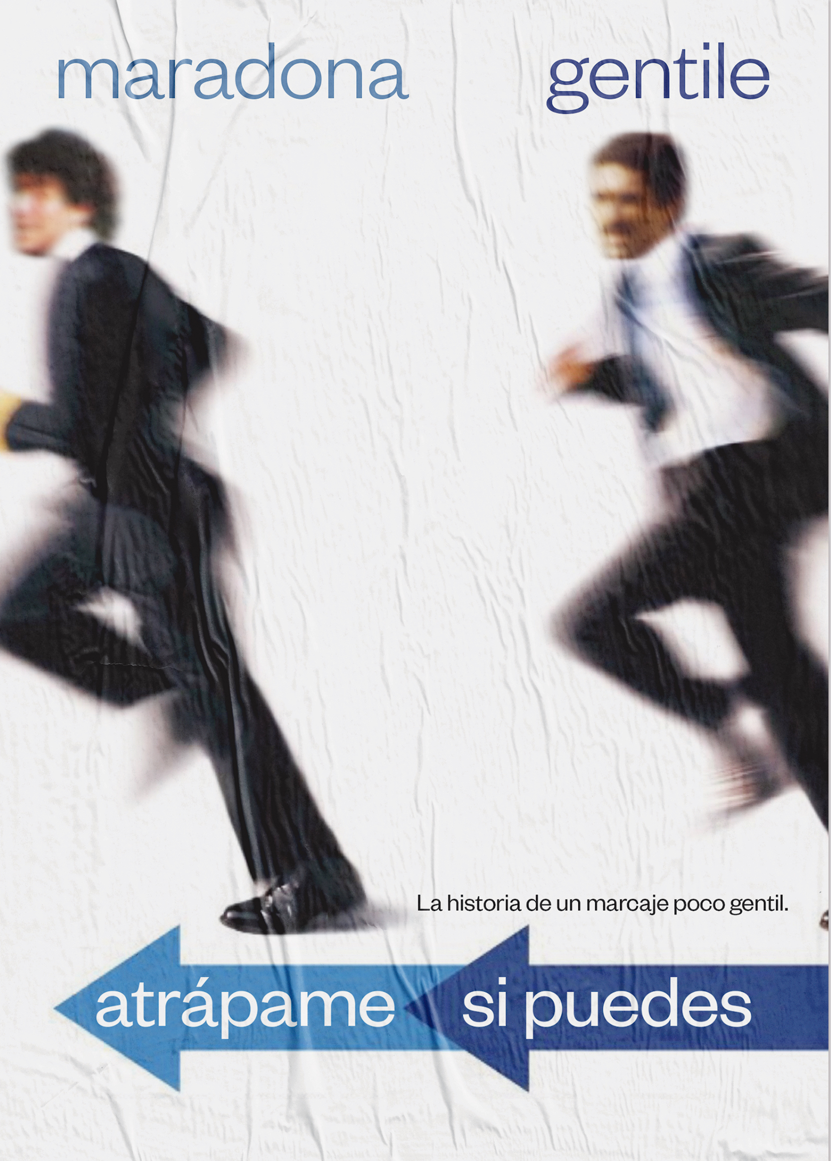 'Catch me if you can'. Starring Diego Armando Maradona and Claudio Gentile. A reference to Gentile's man-marking on Maradona in the 1982 World Cup.